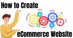 How to Create eCommerce Website